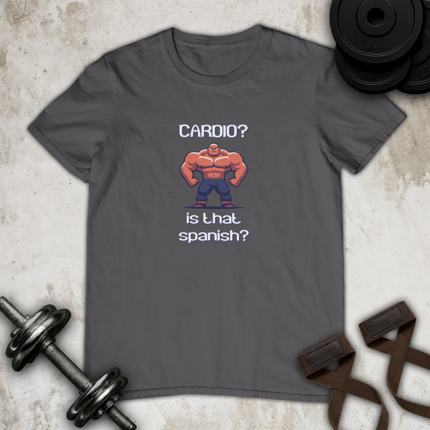 Cardio? Is That Spanish? Cotton T-shirt