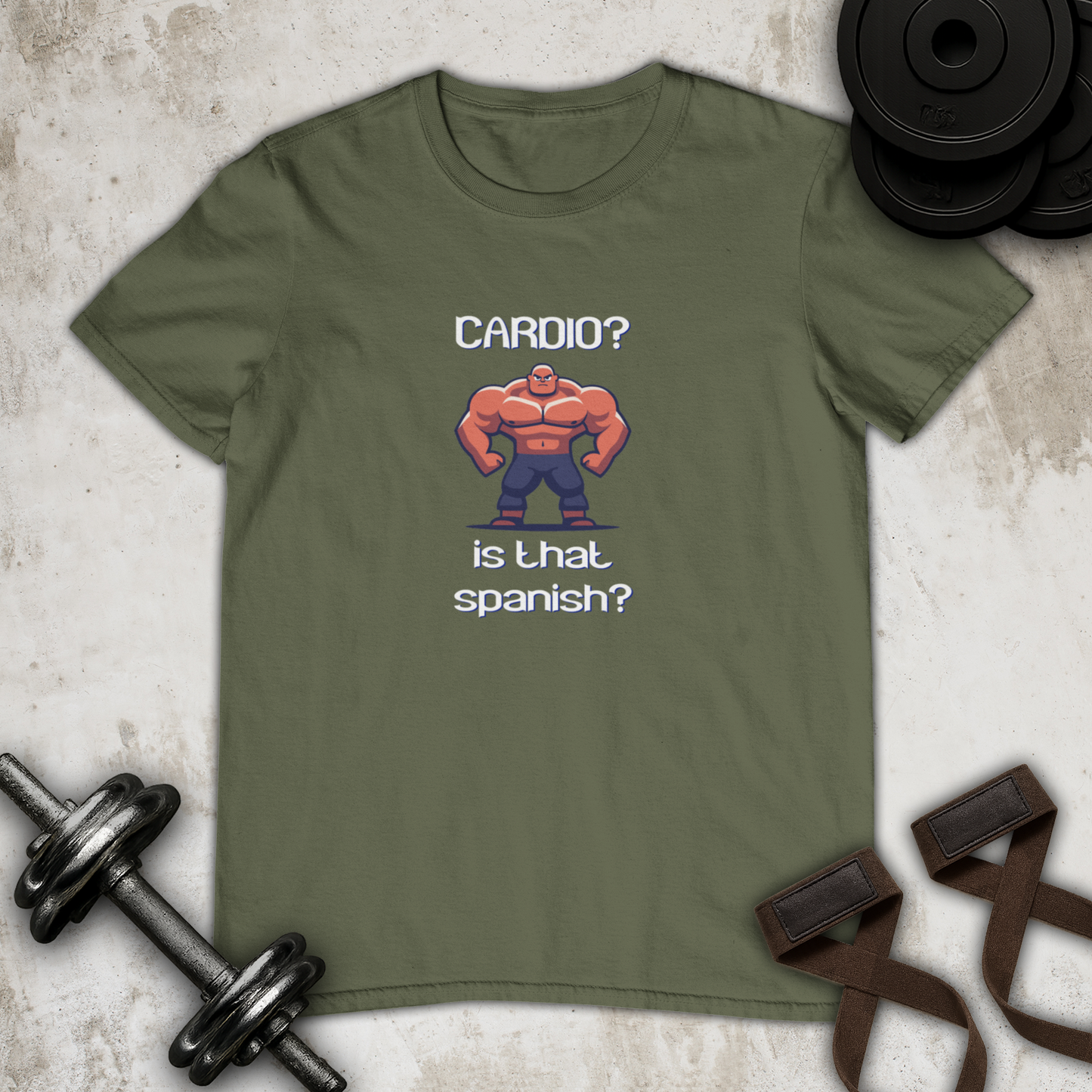 Cardio? Is That Spanish? Cotton T-shirt