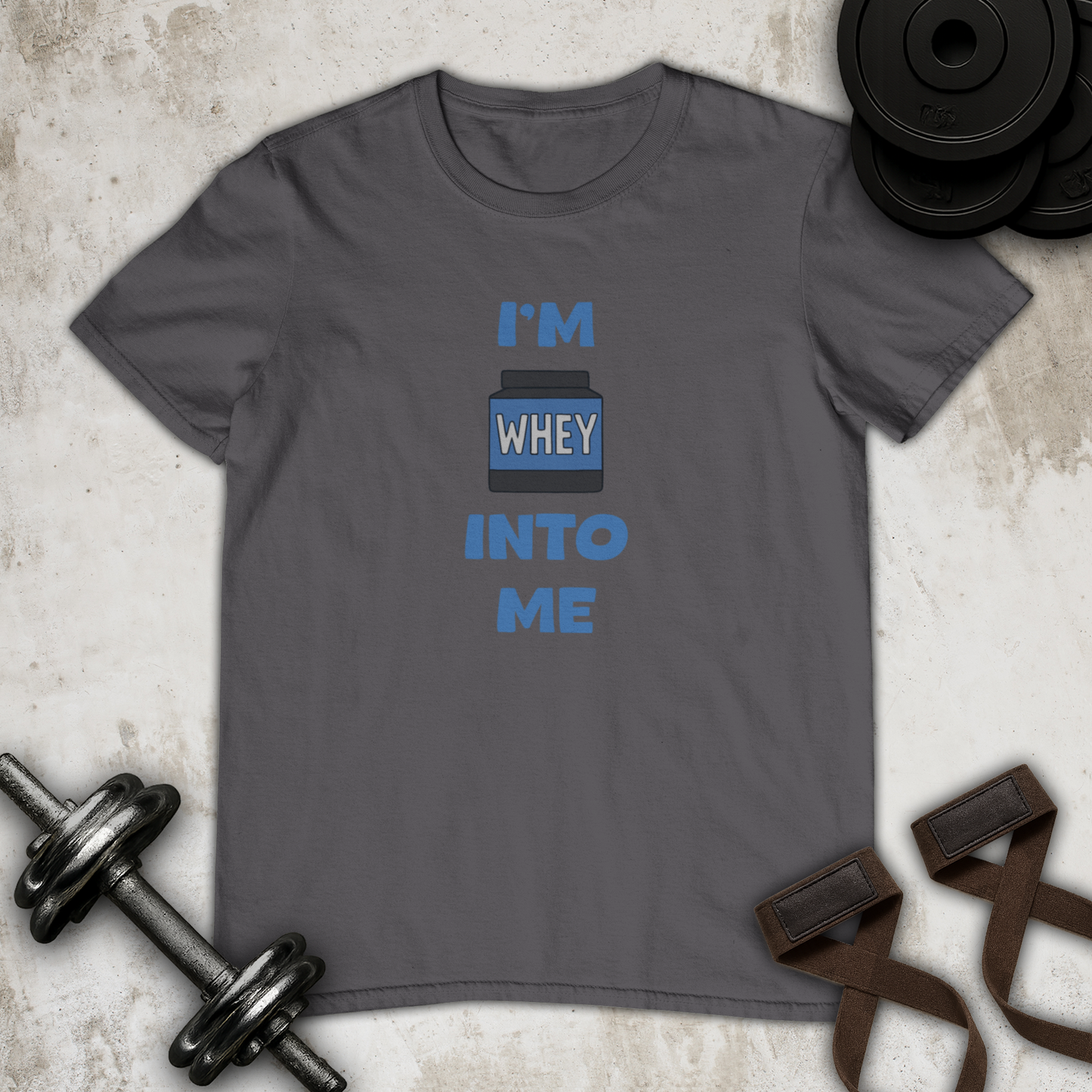 I'm whey into me Cotton T-shirt