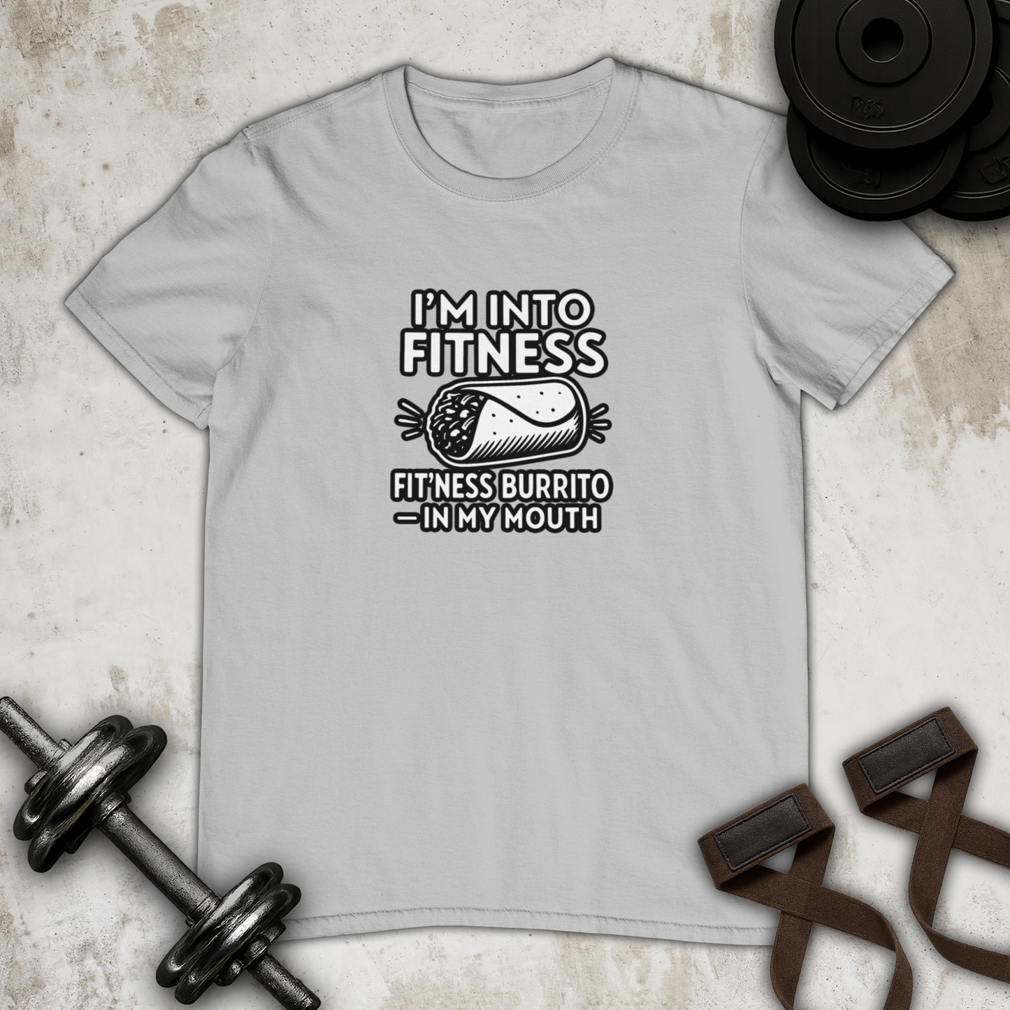 I am into fitness burrito Cotton T-shirt