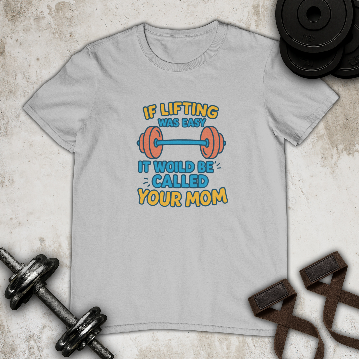 if lifting was easy Cotton T-shirt