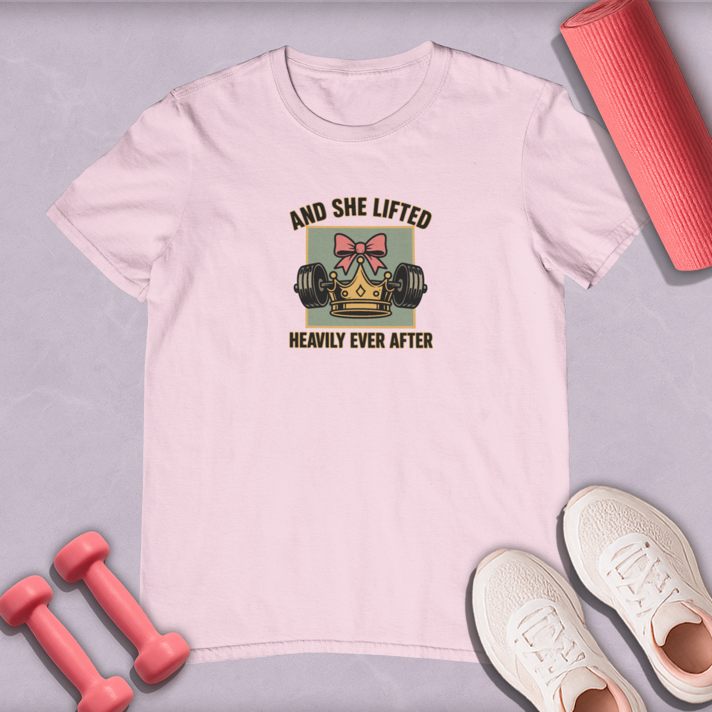 and she lifted heavily ever after Cotton T-shirt