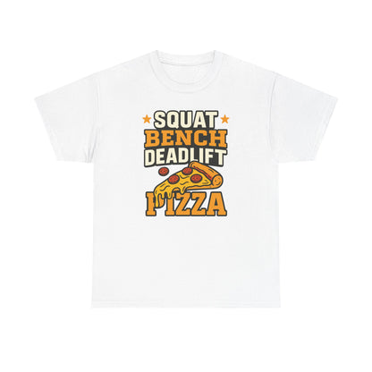 Squat Bench Deadlift Pizza Cotton T-shirt