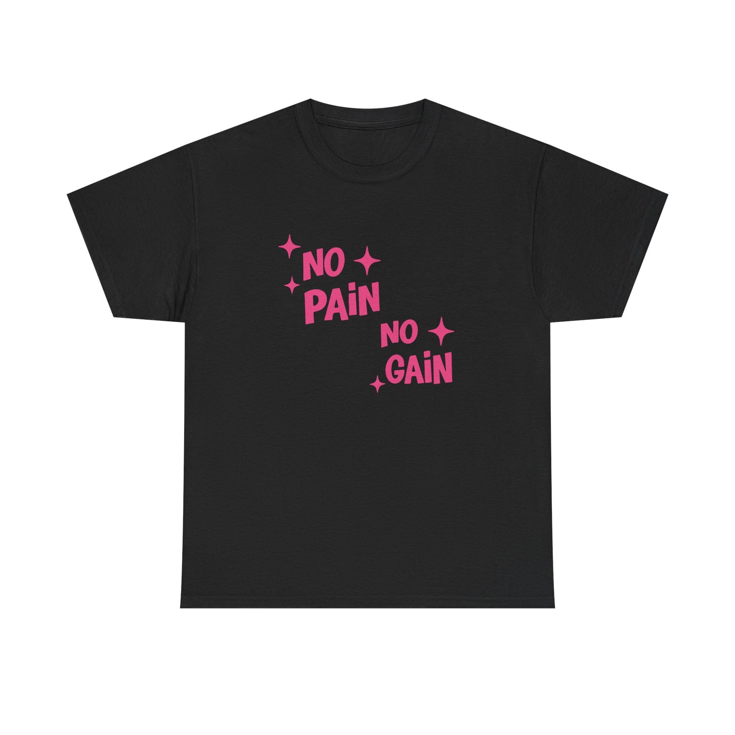 No Pain No Gain Cotton Tee
