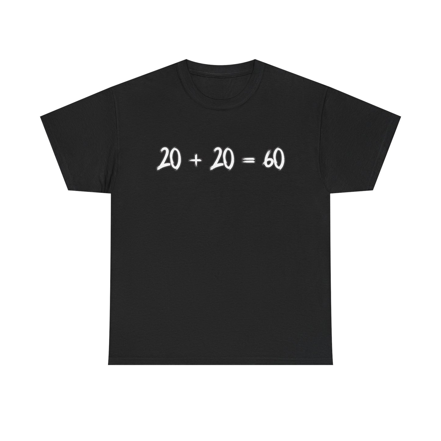 20 + 20 = 60 Cotton T-shirt