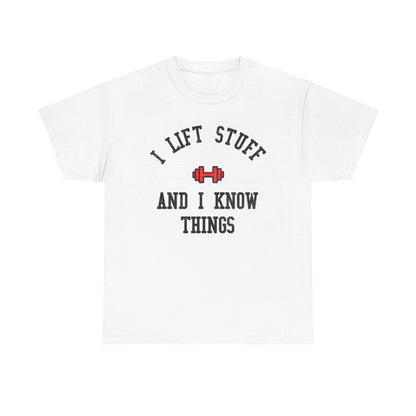I lift stuff Cotton T-shirt