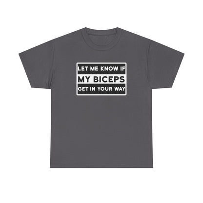 let Me Know Cotton T-shirt