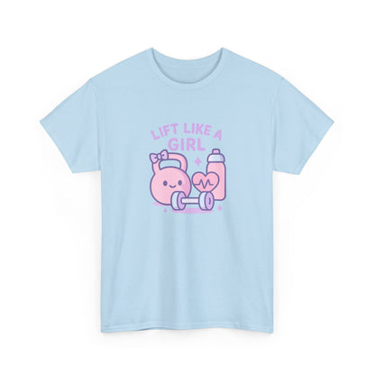 Lift Like A Girl Cotton Tee