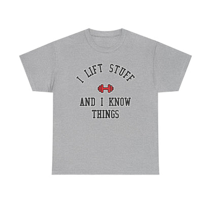 I lift stuff Cotton T-shirt