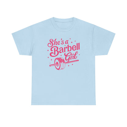 She's a barbell girl Cotton Tee
