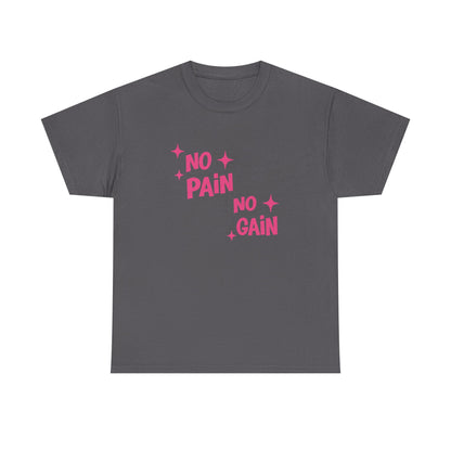 No Pain No Gain Cotton Tee