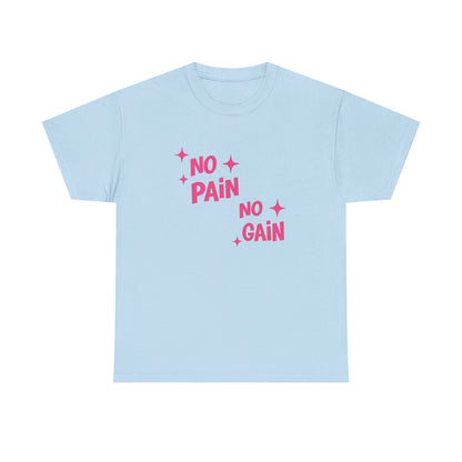 No Pain No Gain Cotton Tee