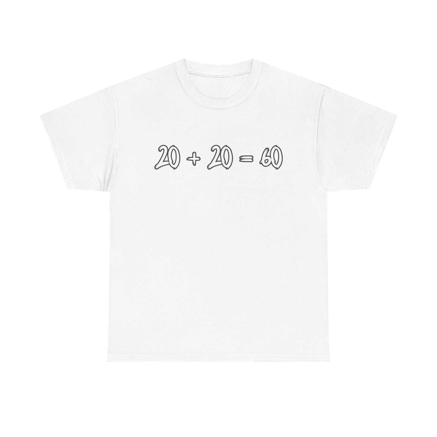20 + 20 = 60 Cotton T-shirt