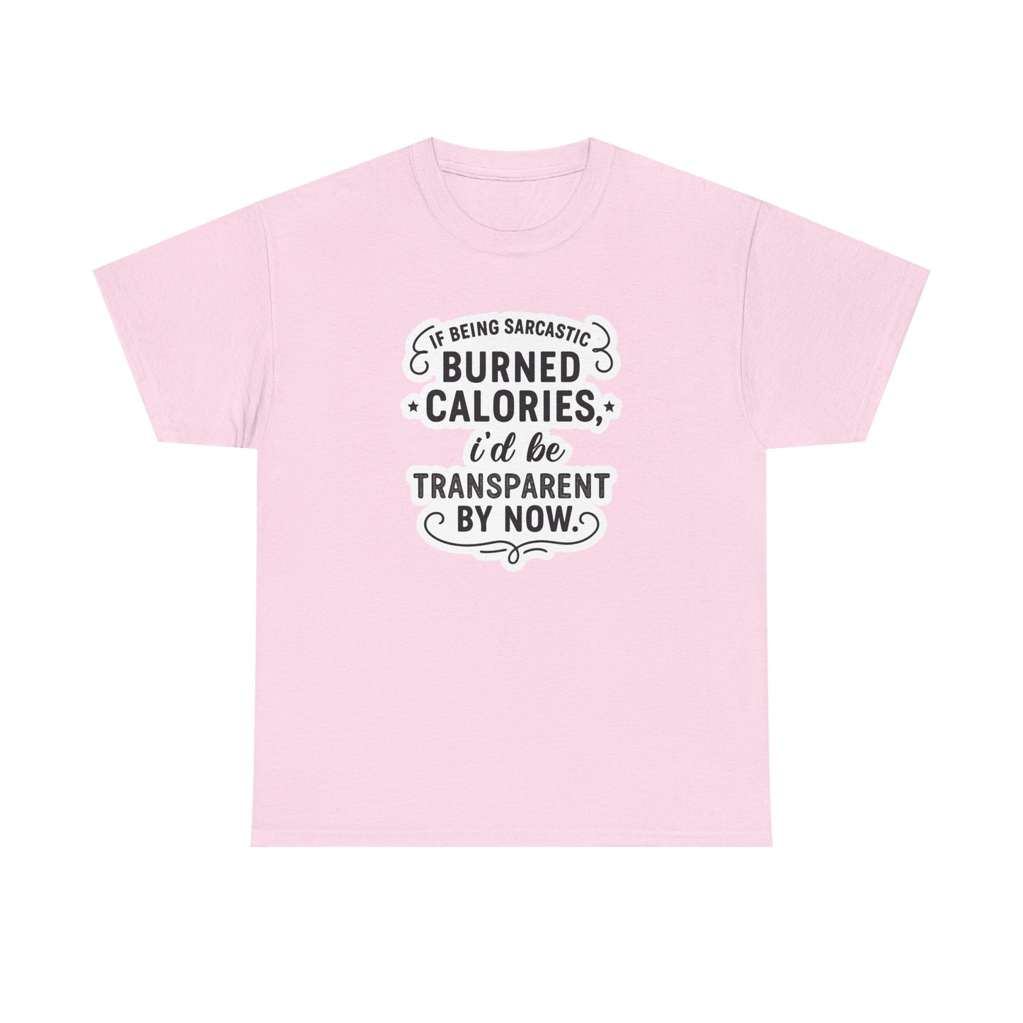 I'd be transparent by now Cotton Tee