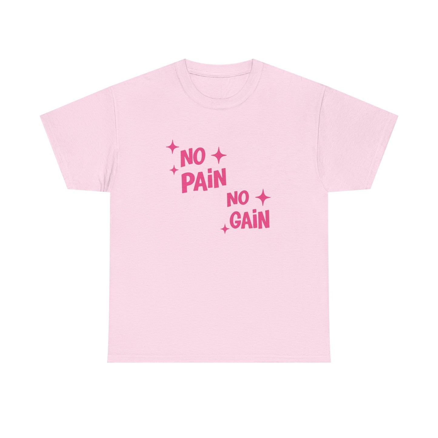 No Pain No Gain Cotton Tee