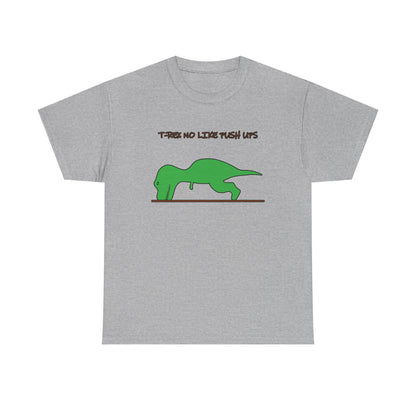 T-rex no like push ups Cotton T-shirt