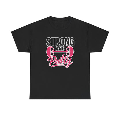 Strong And Pretty Cotton Tee