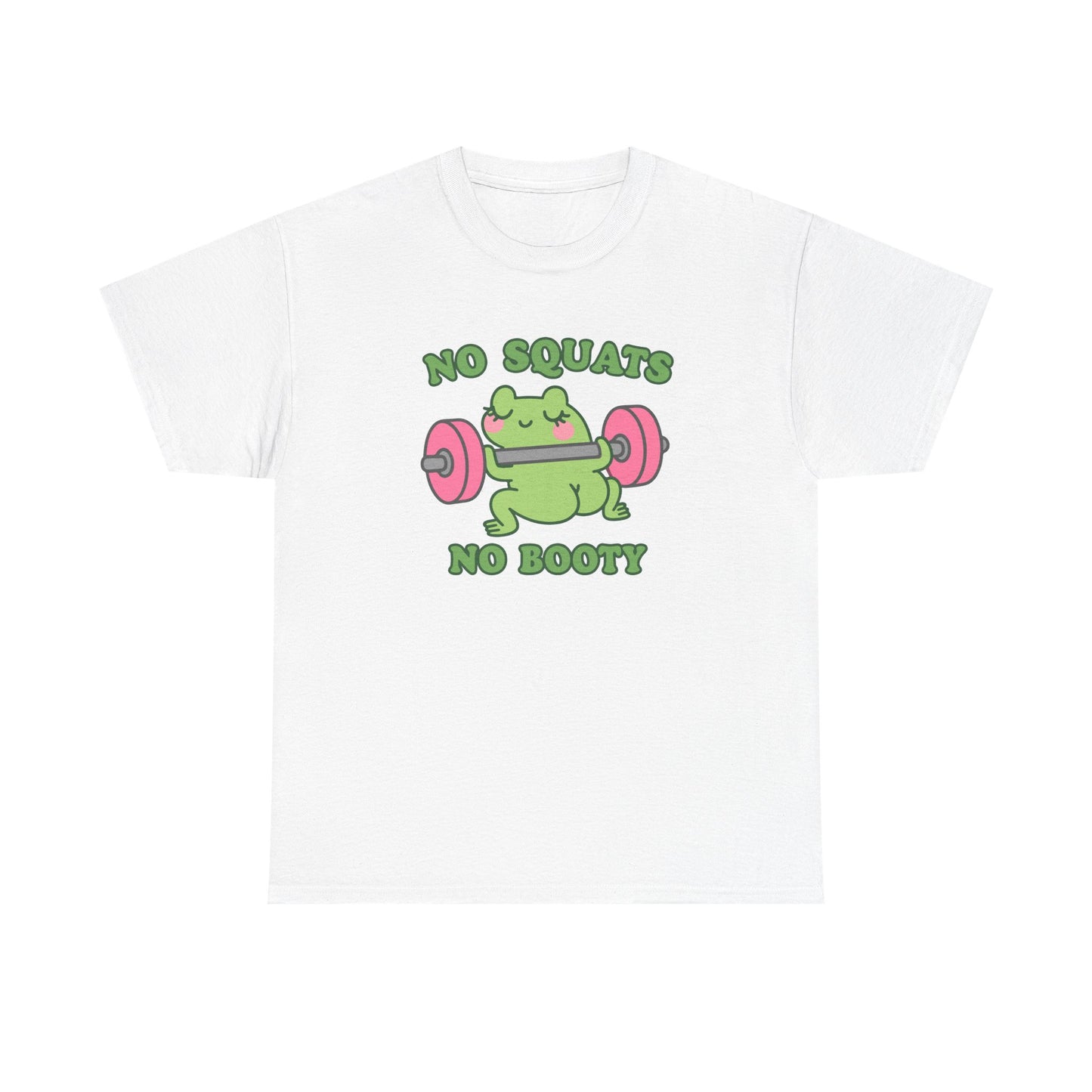 No Squats No Booty Cotton Tee