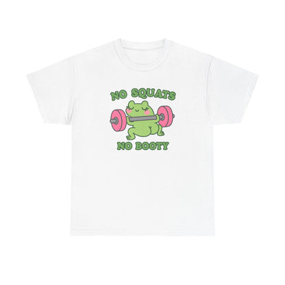 No Squats No Booty Cotton Tee