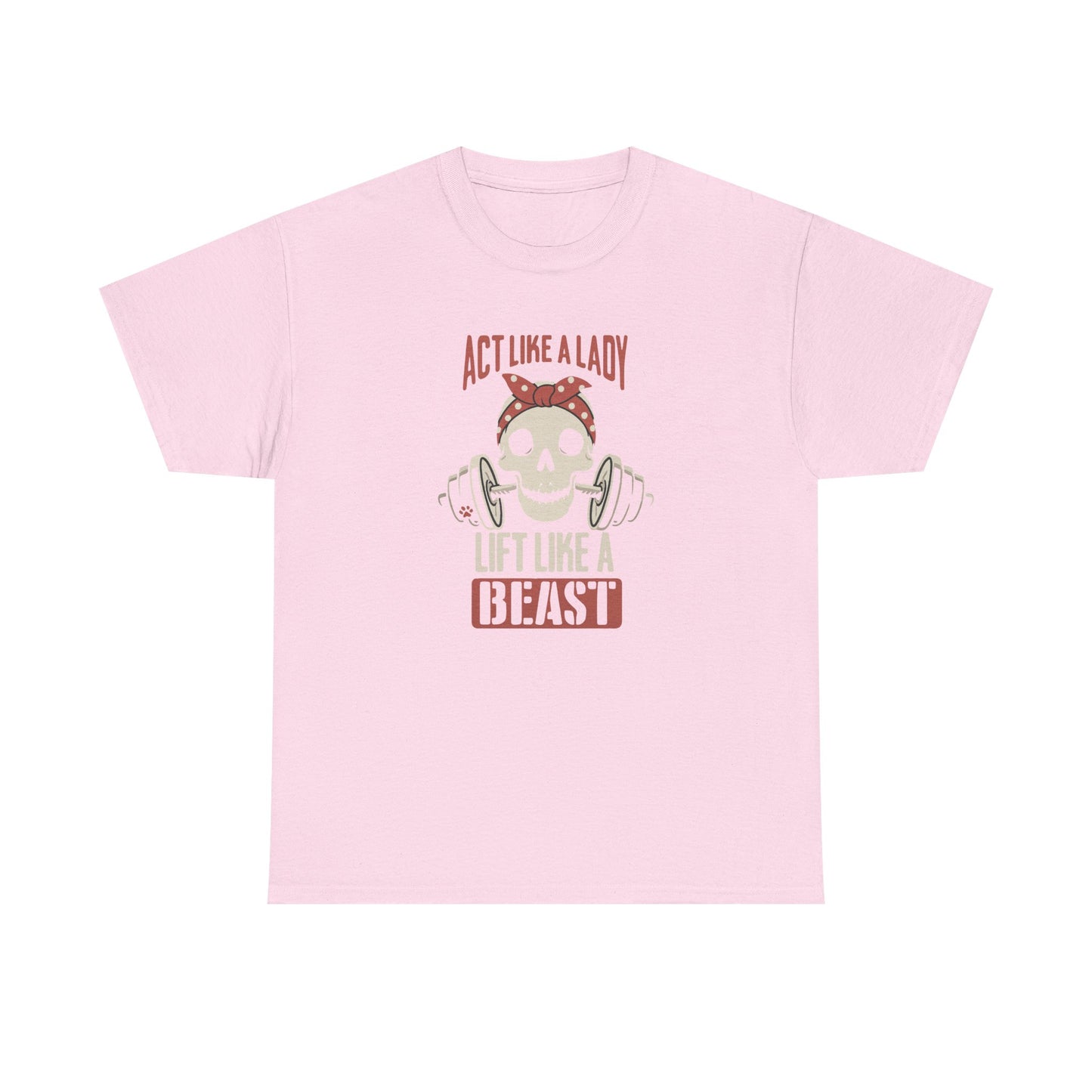 lift like a beast Cotton Tee