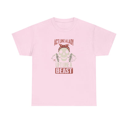 lift like a beast Cotton Tee