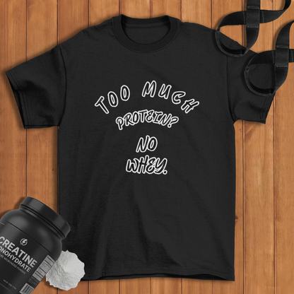 no whey Cotton T-shirt