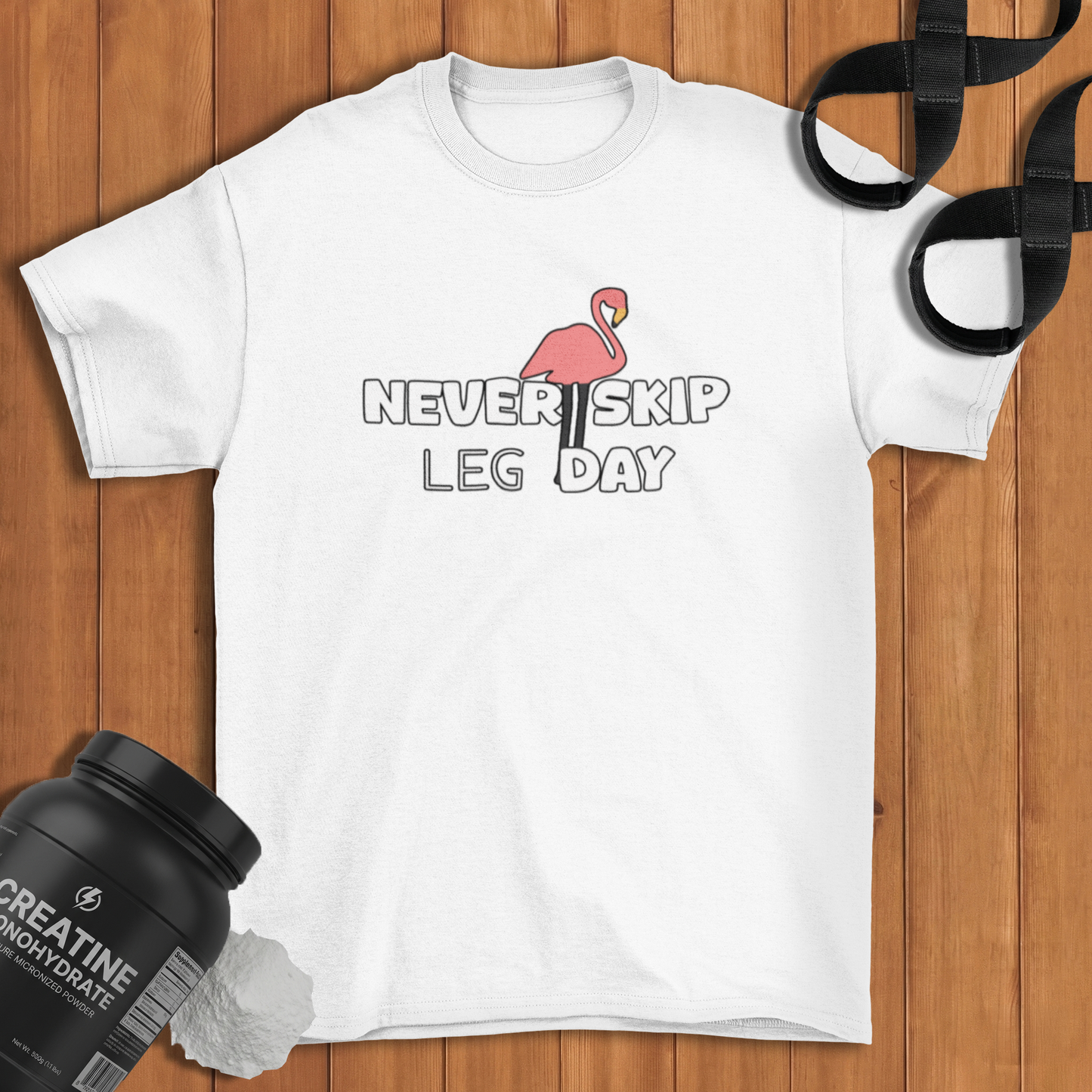 Never Skip Leg Day  Cotton T-shirt