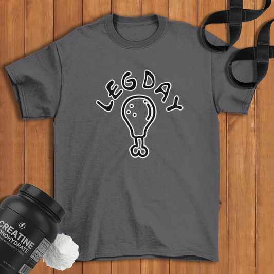 Leg Day chicken thigh Cotton T-shirt