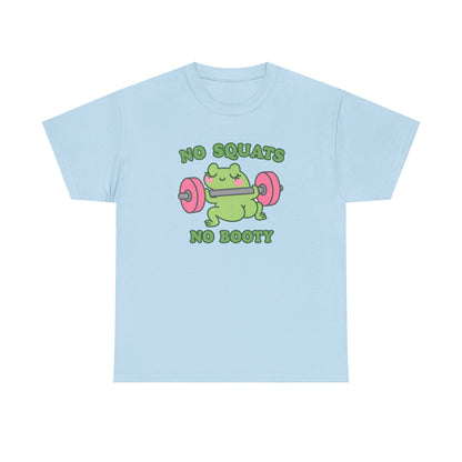 No Squats No Booty Cotton Tee