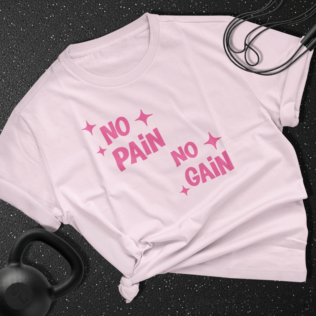 No Pain No Gain Cotton Tee