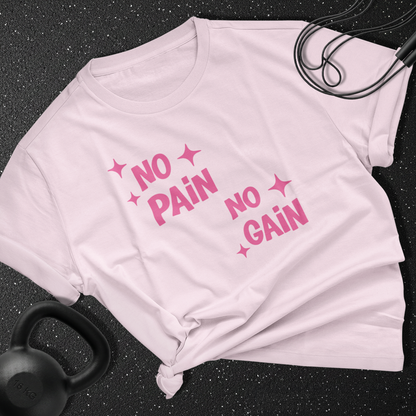 No Pain No Gain Cotton Tee