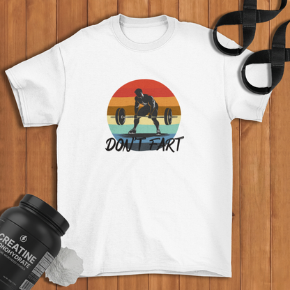 Don't Fart Cotton T-shirt