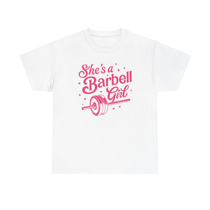 She's a barbell girl Cotton Tee