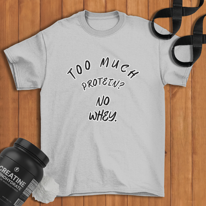 no whey Cotton T-shirt