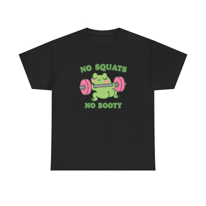 No Squats No Booty Cotton Tee