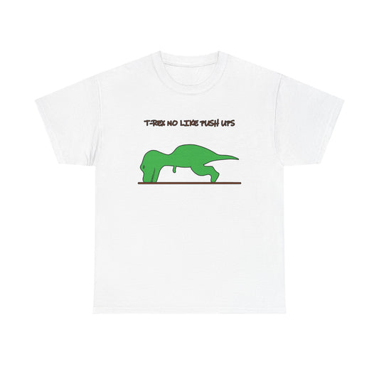 T-rex no like push ups Cotton T-shirt
