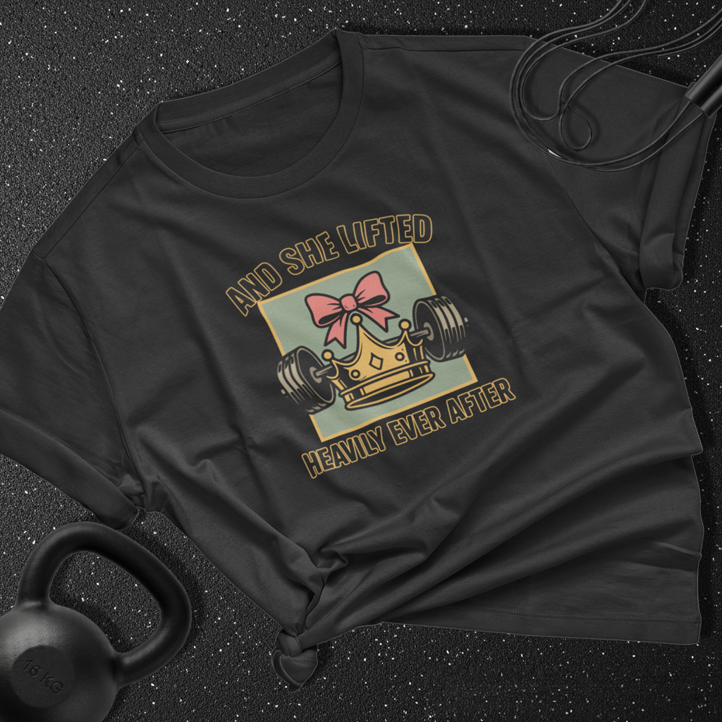 and she lifted heavily ever after Cotton T-shirt