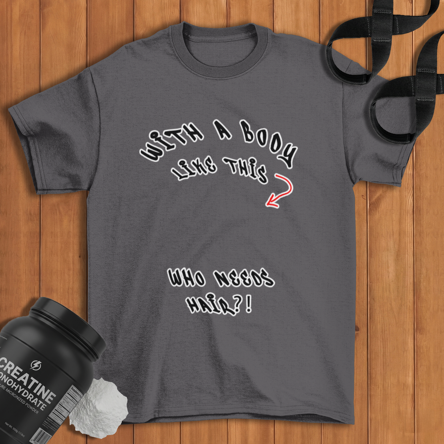 with a body like this who need hair Cotton T-shirt