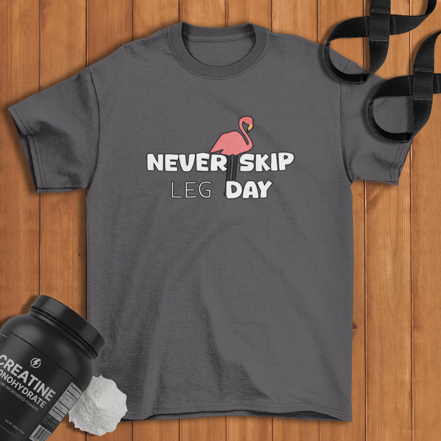 Never Skip Leg Day  Cotton T-shirt