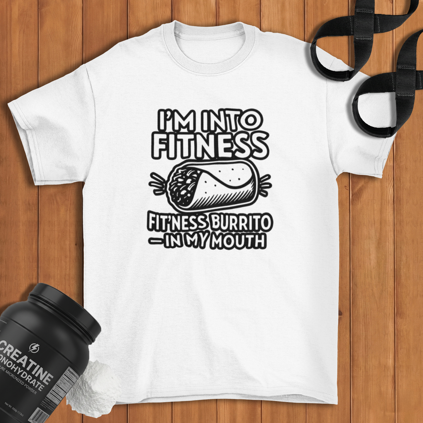 I am into fitness burrito Cotton T-shirt