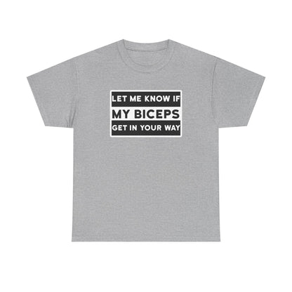 let Me Know Cotton T-shirt