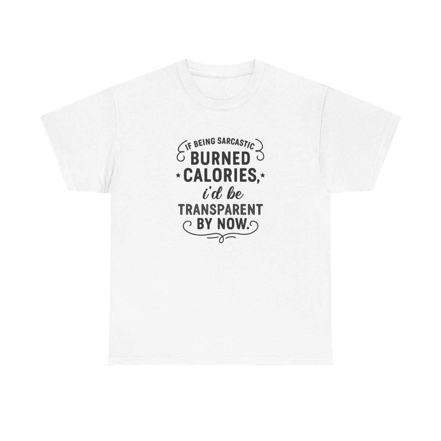 I'd be transparent by now Cotton Tee