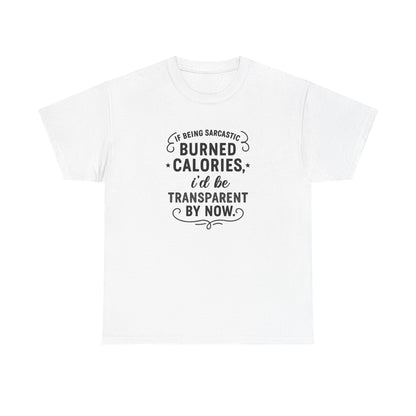 I'd be transparent by now Cotton Tee