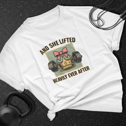and she lifted heavily ever after Cotton T-shirt