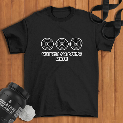 QUIET ! i am doing math  Cotton T-shirt