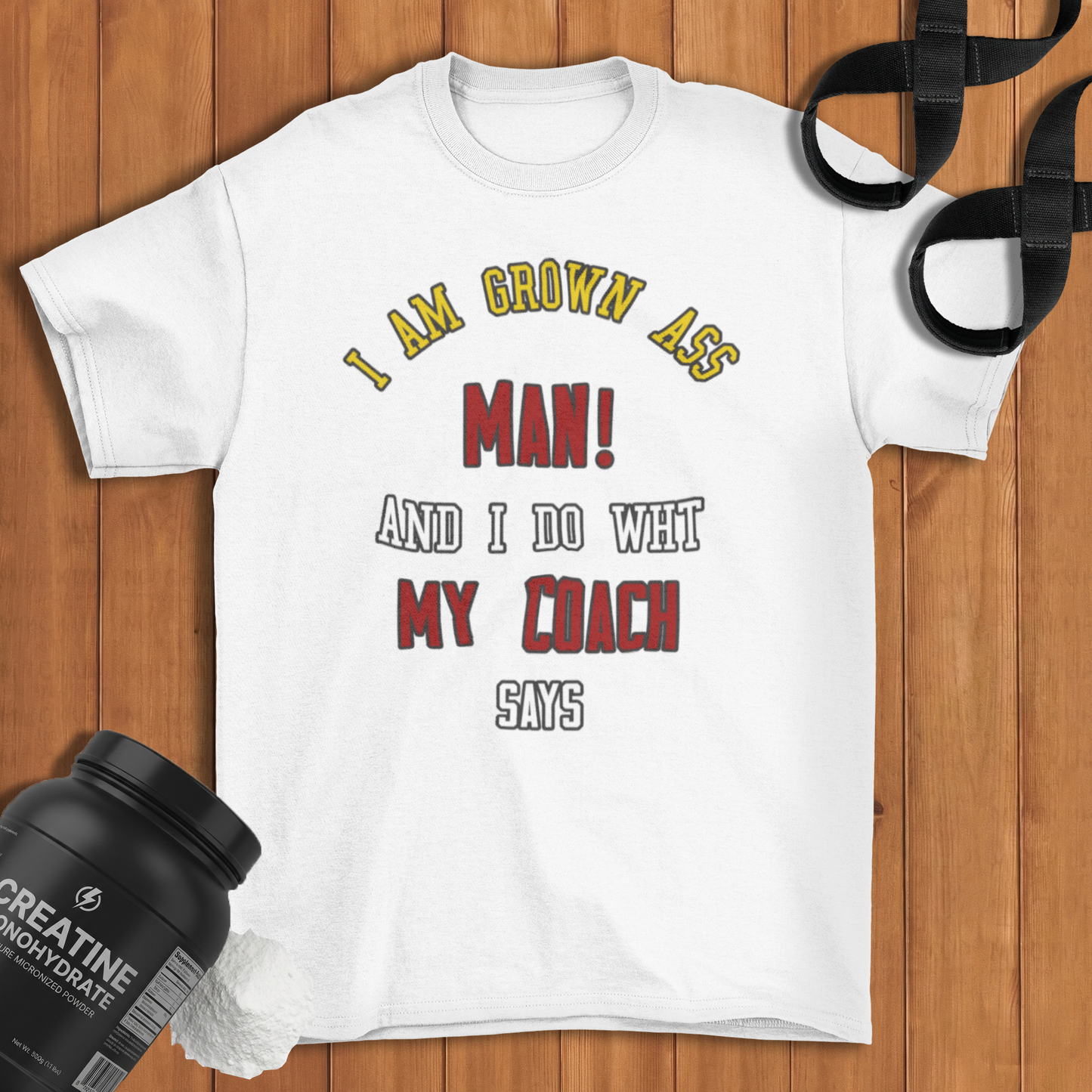 I do what my coach wants Cotton T-shirt
