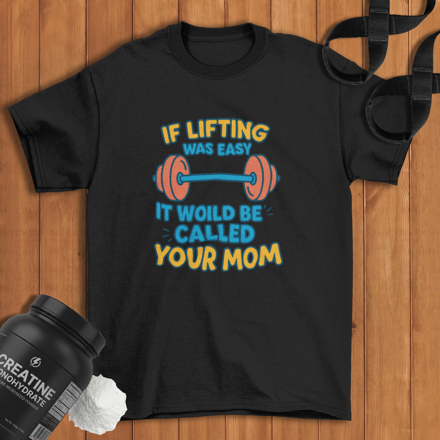 if lifting was easy Cotton T-shirt