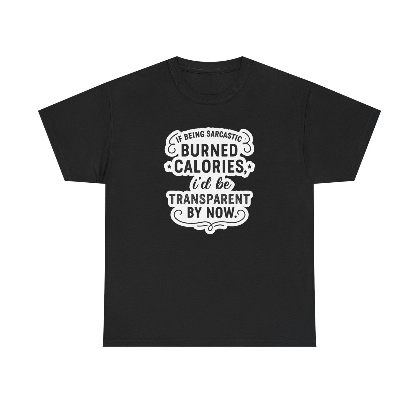 I'd be transparent by now Cotton Tee