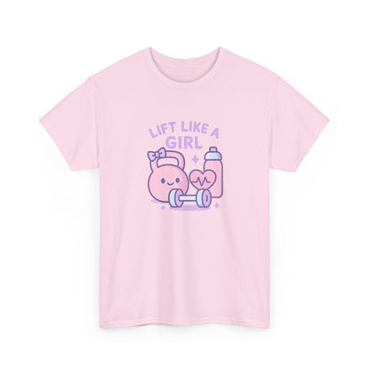 Lift Like A Girl Cotton Tee