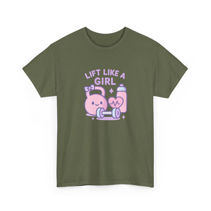 Lift Like A Girl Cotton Tee